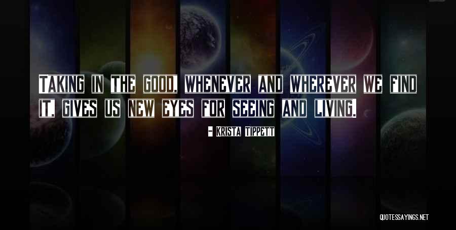 Seeing Eyes Quotes By Krista Tippett Seeing Eyes Quotes By Krista Tippett