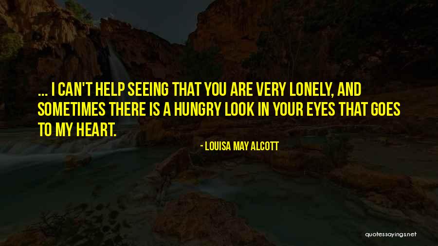 Seeing Eyes Quotes By Louisa May Alcott Seeing Eyes Quotes By Louisa May Alcott