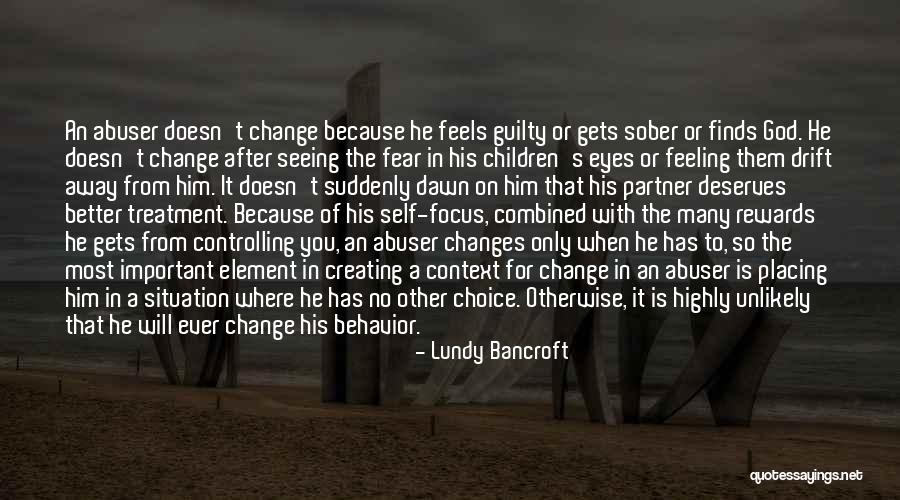 Seeing Eyes Quotes By Lundy Bancroft Seeing Eyes Quotes By Lundy Bancroft