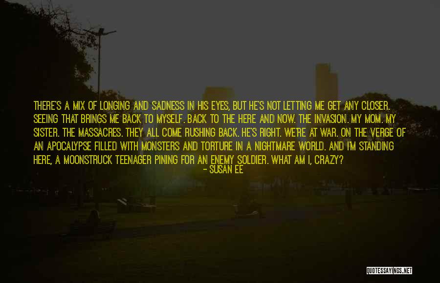 Seeing Eyes Quotes By Susan Ee Seeing Eyes Quotes By Susan Ee