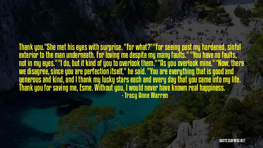 Seeing Eyes Quotes By Tracy Anne Warren Seeing Eyes Quotes By Tracy Anne Warren