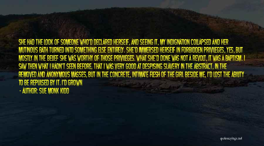 Seeing Her With Someone Else Quotes By Sue Monk Kidd