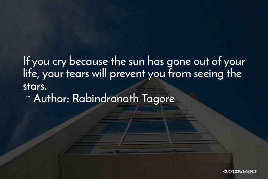 Seeing Him Cry Quotes By Rabindranath Tagore