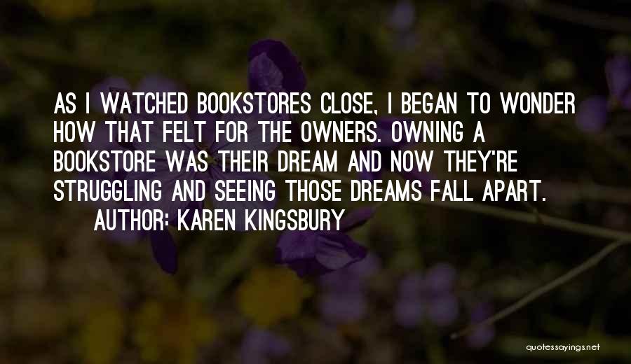 Seeing Him In My Dreams Quotes By Karen Kingsbury