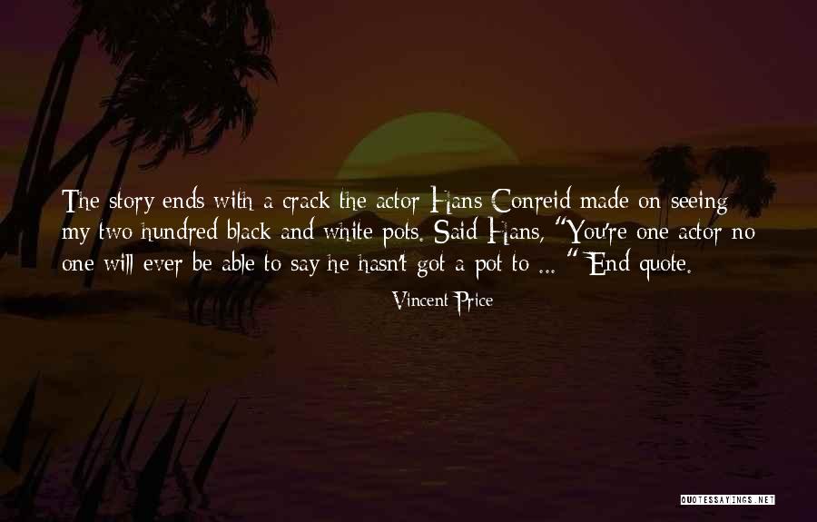 Seeing In Black N White Quotes By Vincent Price Seeing In Black N White Quotes By Vincent Price