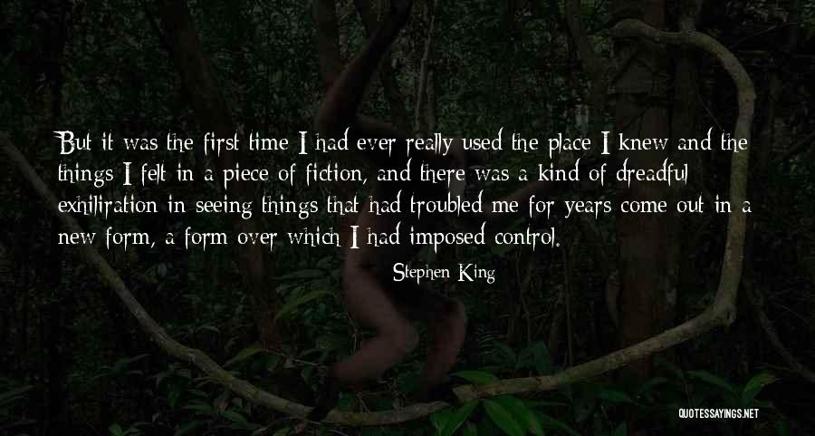 Seeing It For The First Time Quotes By Stephen King Seeing It For The First Time Quotes By Stephen King