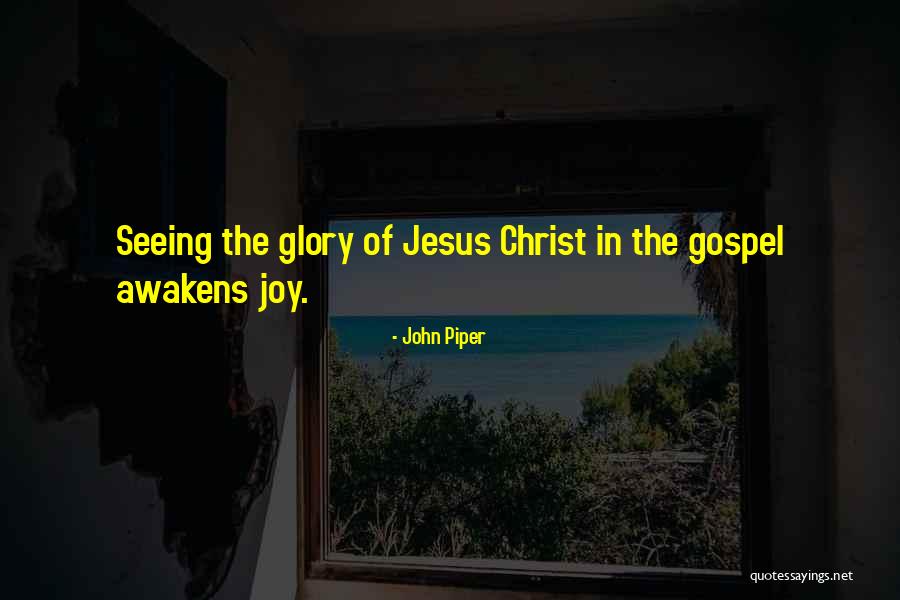 Seeing Jesus In Others Quotes By John Piper Seeing Jesus In Others Quotes By John Piper