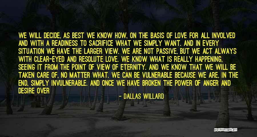 Seeing Others Point Of View Quotes By Dallas Willard Seeing Others Point Of View Quotes By Dallas Willard