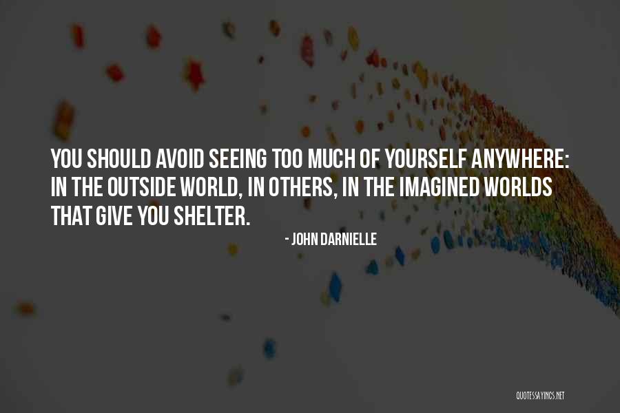 Seeing Others Quotes By John Darnielle Seeing Others Quotes By John Darnielle