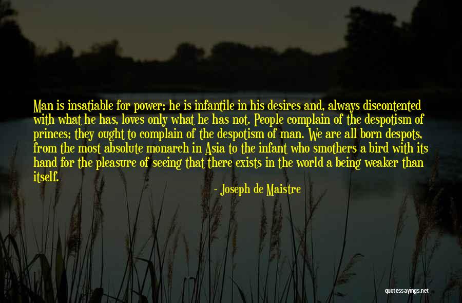 Seeing People For Who They Are Quotes By Joseph De Maistre Seeing People For Who They Are Quotes By Joseph De Maistre