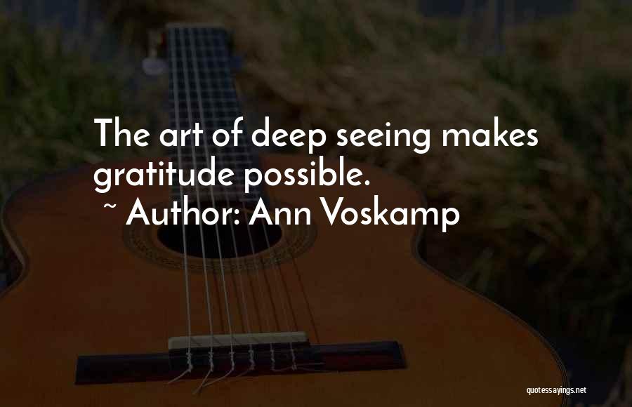 Seeing Quotes By Ann Voskamp