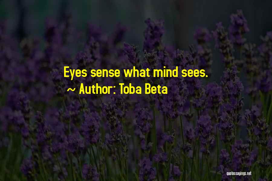 Seeing Quotes By Toba Beta