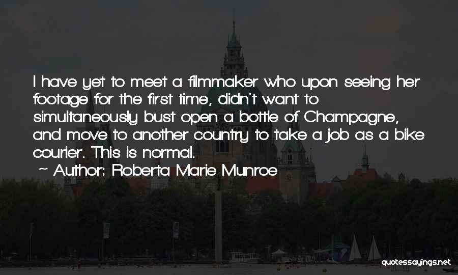 Seeing Someone For The First Time Quotes By Roberta Marie Munroe