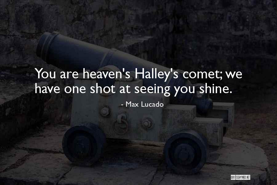 Seeing Someone In Heaven Quotes By Max Lucado