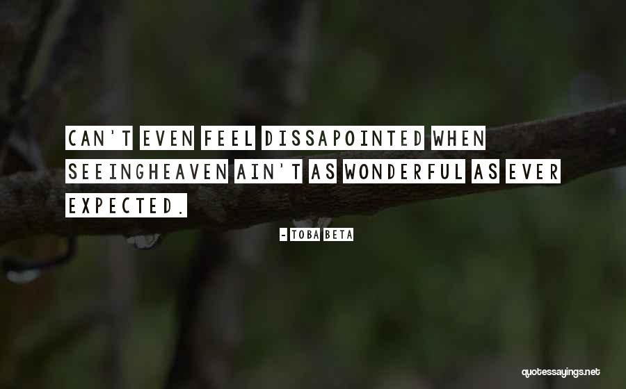 Seeing Someone In Heaven Quotes By Toba Beta Seeing Someone In Heaven Quotes By Toba Beta