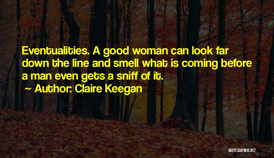 Seeing Someone In The Future Quotes By Claire Keegan