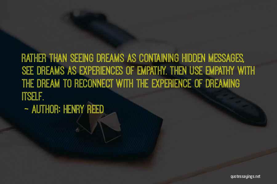 Seeing Someone In Your Dreams Quotes By Henry Reed