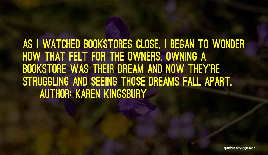 Seeing Someone In Your Dreams Quotes By Karen Kingsbury