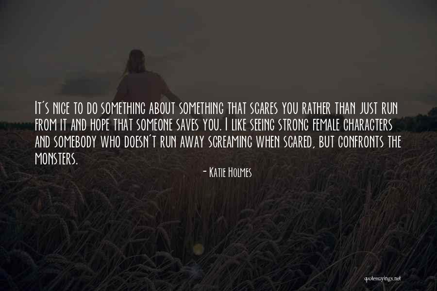 Seeing Someone Quotes By Katie Holmes Seeing Someone Quotes By Katie Holmes