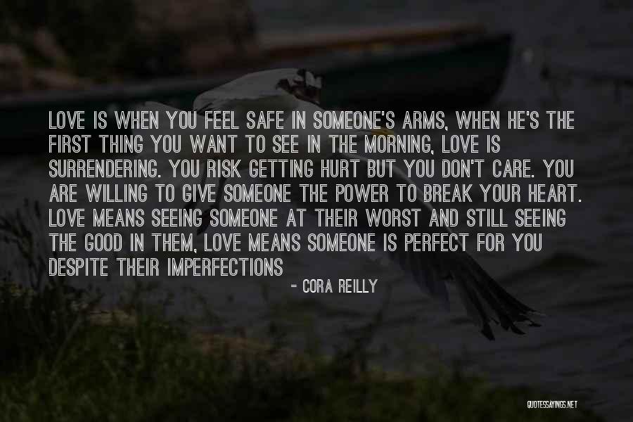 Seeing Someone Who Hurt You Quotes By Cora Reilly