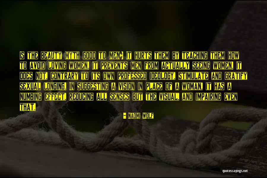 Seeing Someone Who Hurt You Quotes By Naomi Wolf Seeing Someone Who Hurt You Quotes By Naomi Wolf