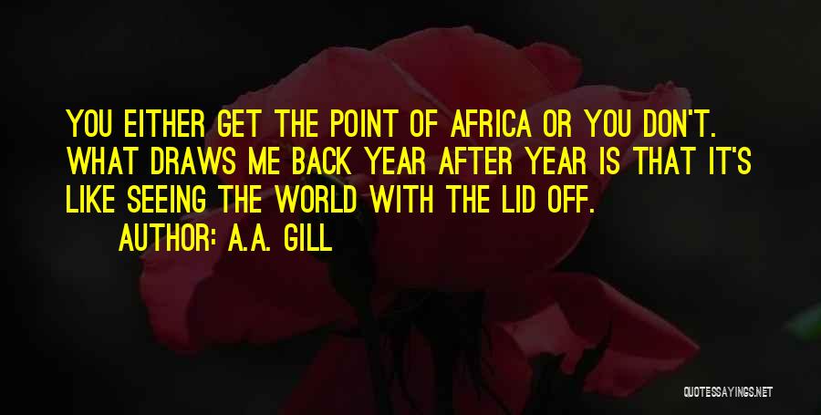 Seeing Someone You Don't Like Quotes By A.A. Gill