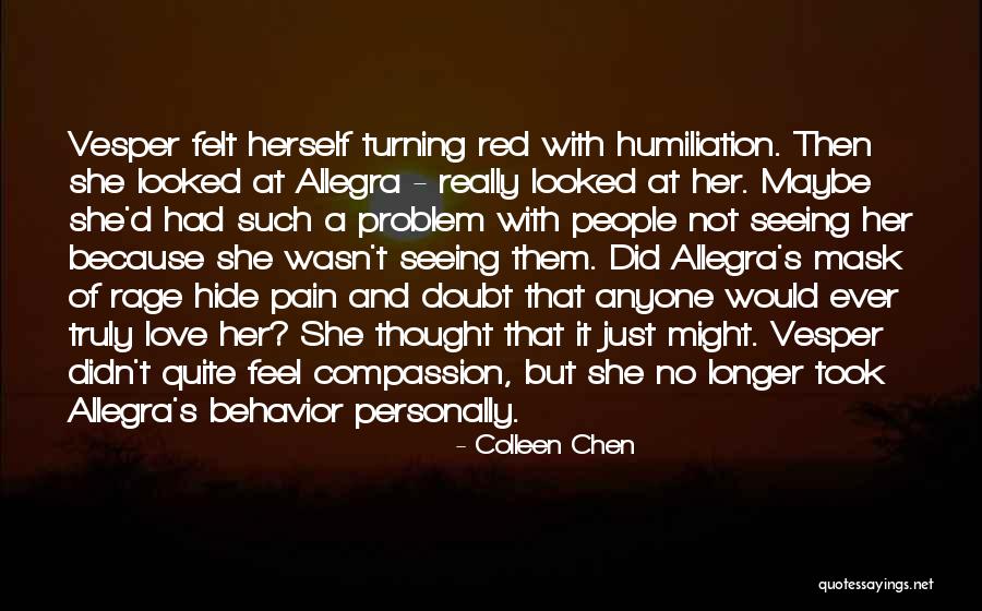 Seeing Someone You Love In Pain Quotes By Colleen Chen Seeing Someone You Love In Pain Quotes By Colleen Chen