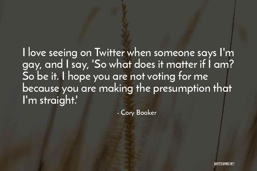 Seeing Someone You Love Quotes By Cory Booker