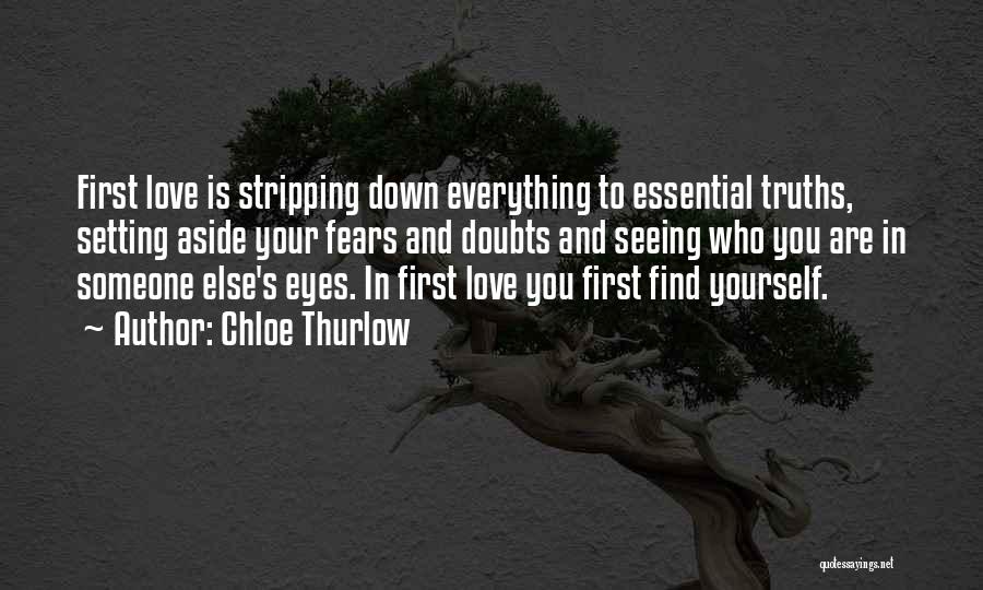 Seeing Someone You Love With Someone Else Quotes By Chloe Thurlow