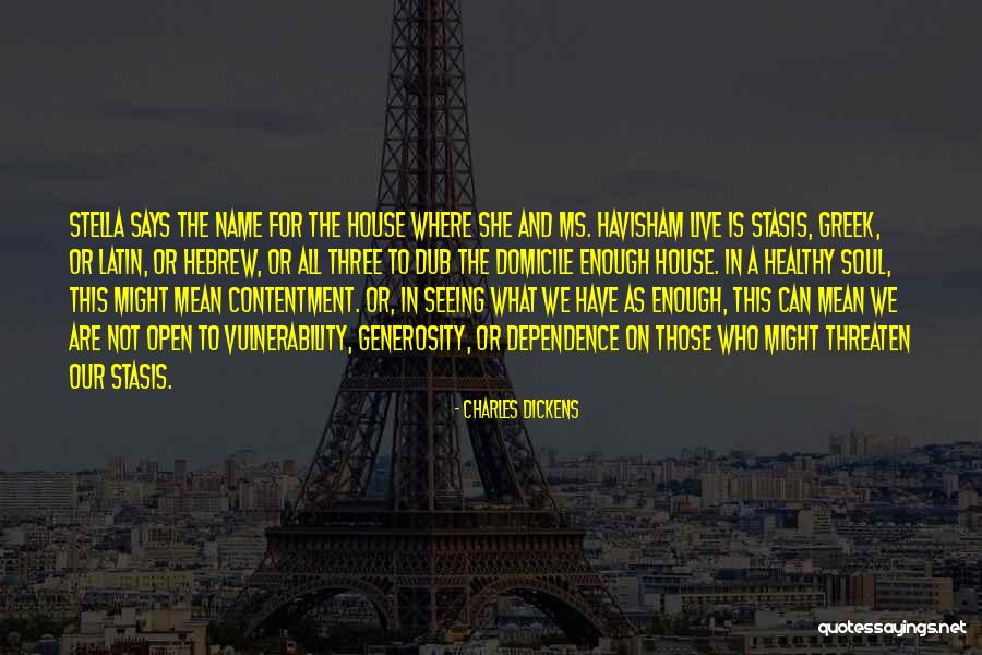Seeing Someone's Soul Quotes By Charles Dickens