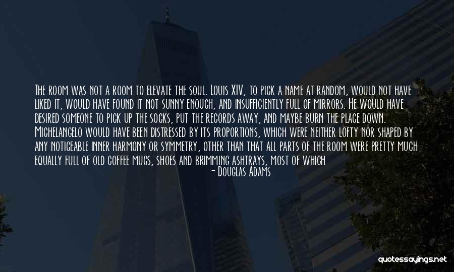 Seeing Someone's Soul Quotes By Douglas Adams