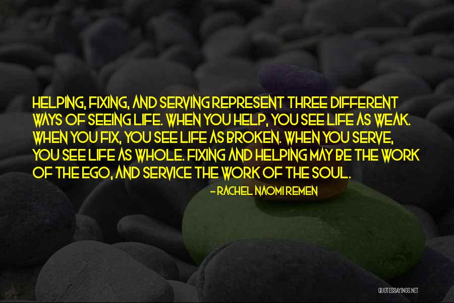 Seeing Someone's Soul Quotes By Rachel Naomi Remen