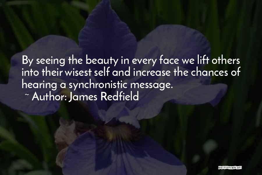 Seeing The Beauty In Others Quotes By James Redfield