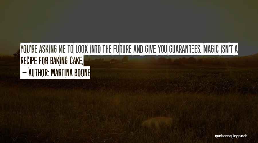 Seeing The Future Quotes By Martina Boone