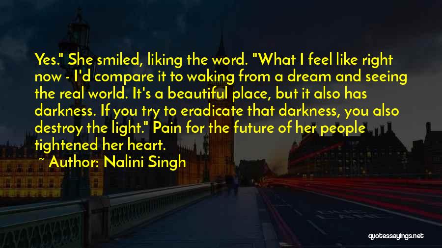 Seeing The Future Quotes By Nalini Singh