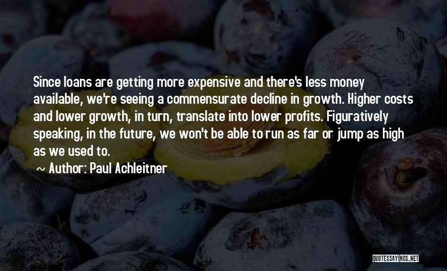 Seeing The Future Quotes By Paul Achleitner