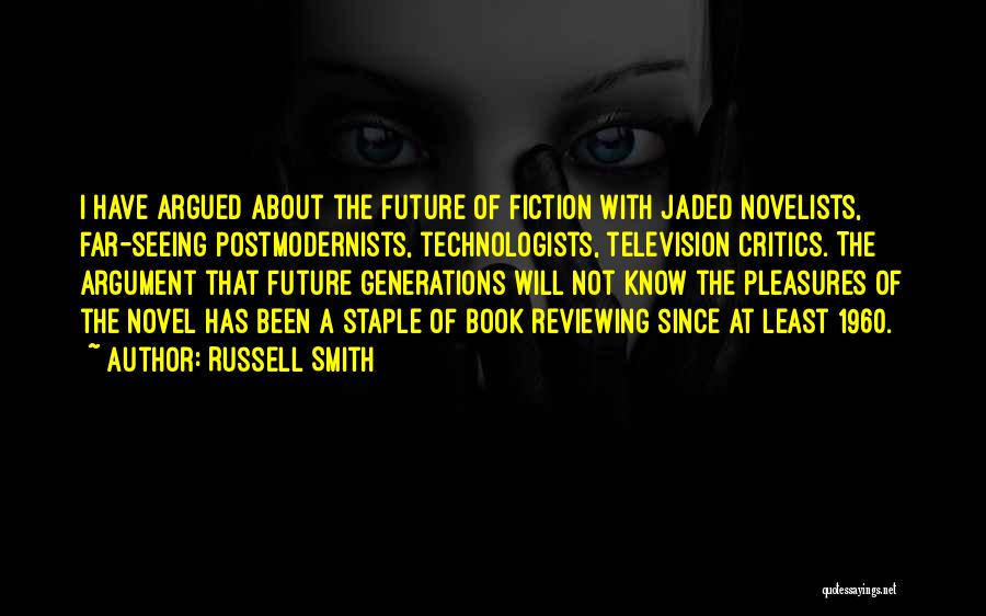 Seeing The Future Quotes By Russell Smith