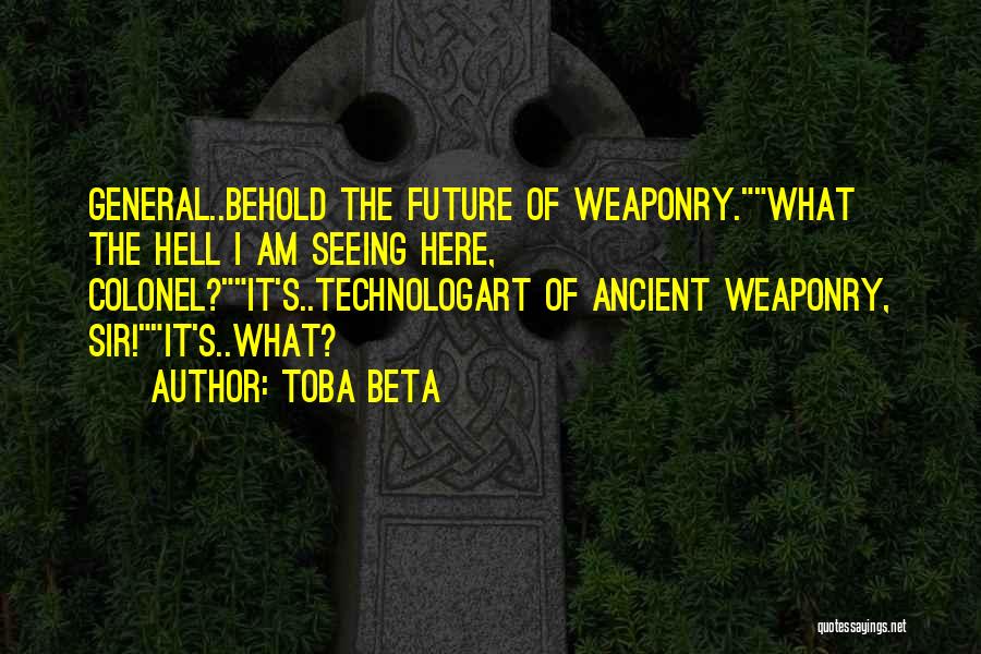 Seeing The Future Quotes By Toba Beta