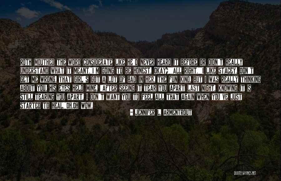 Seeing The Girl You Like Quotes By Jennifer L. Armentrout Seeing The Girl You Like Quotes By Jennifer L. Armentrout