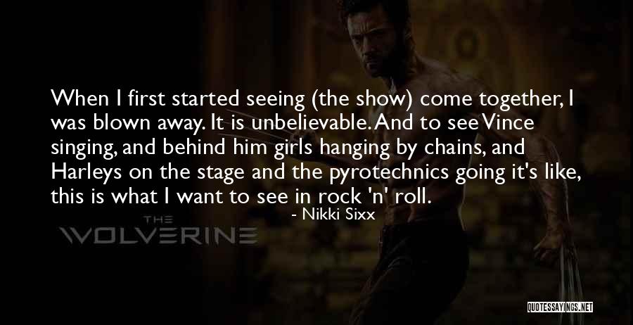 Seeing The Girl You Like Quotes By Nikki Sixx Seeing The Girl You Like Quotes By Nikki Sixx