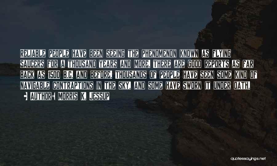 Seeing The Good In Someone Quotes By Morris K. Jessup