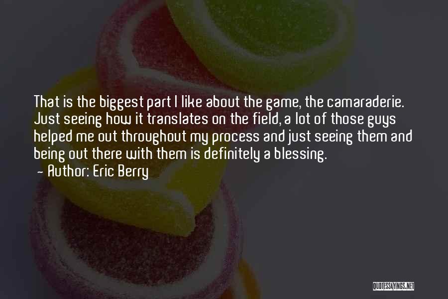 Seeing The Guy You Like Quotes By Eric Berry