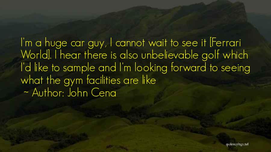 Seeing The Guy You Like Quotes By John Cena