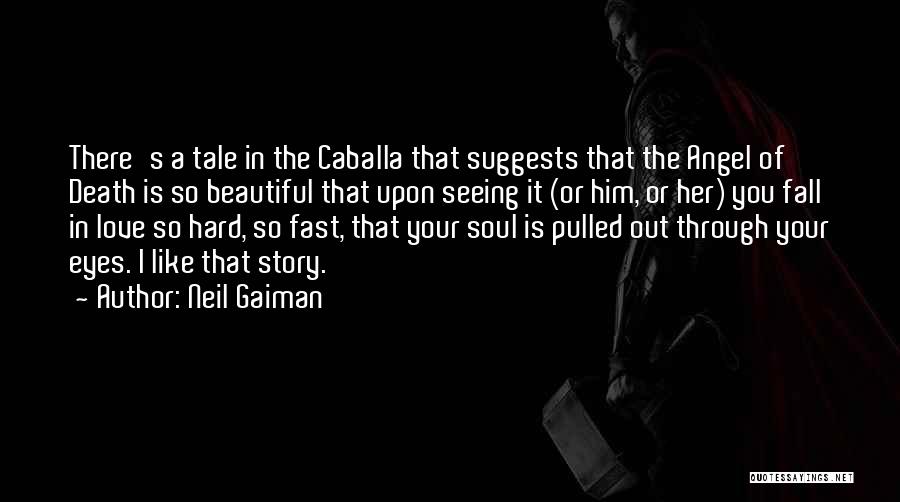Seeing The Soul Through The Eyes Quotes By Neil Gaiman