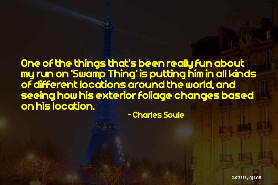 Seeing The World Different Quotes By Charles Soule Seeing The World Different Quotes By Charles Soule