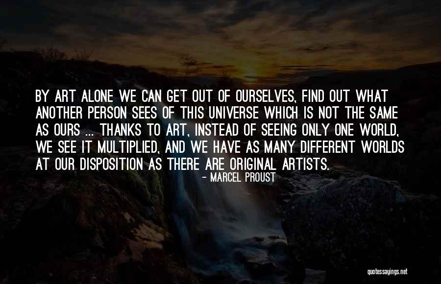 Seeing The World Different Quotes By Marcel Proust Seeing The World Different Quotes By Marcel Proust