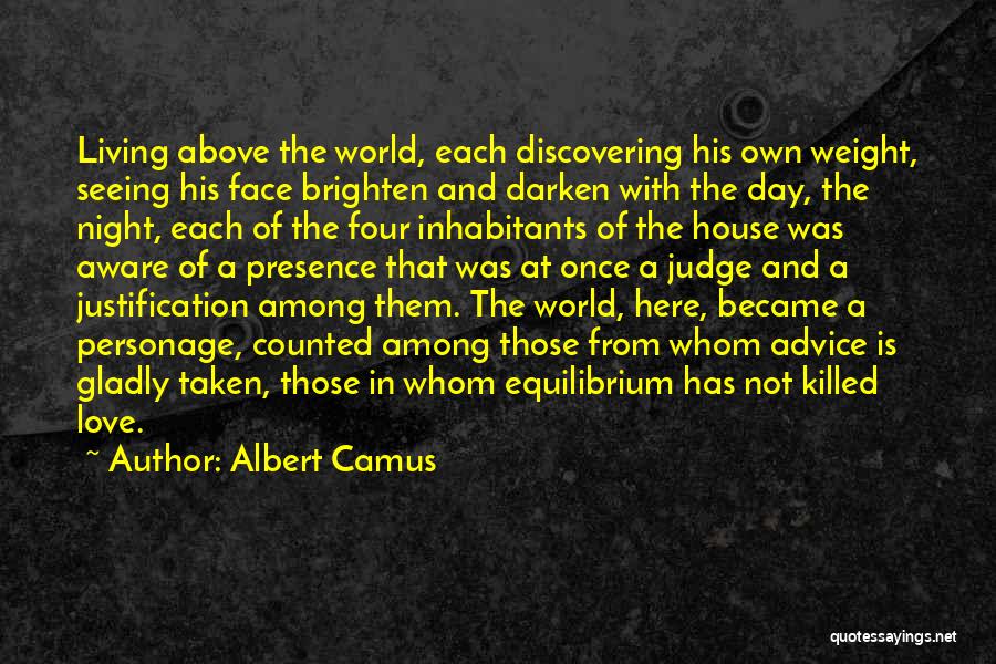 Seeing The World From Above Quotes By Albert Camus