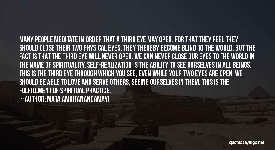 Seeing The World Through Eyes Quotes By Mata Amritanandamayi