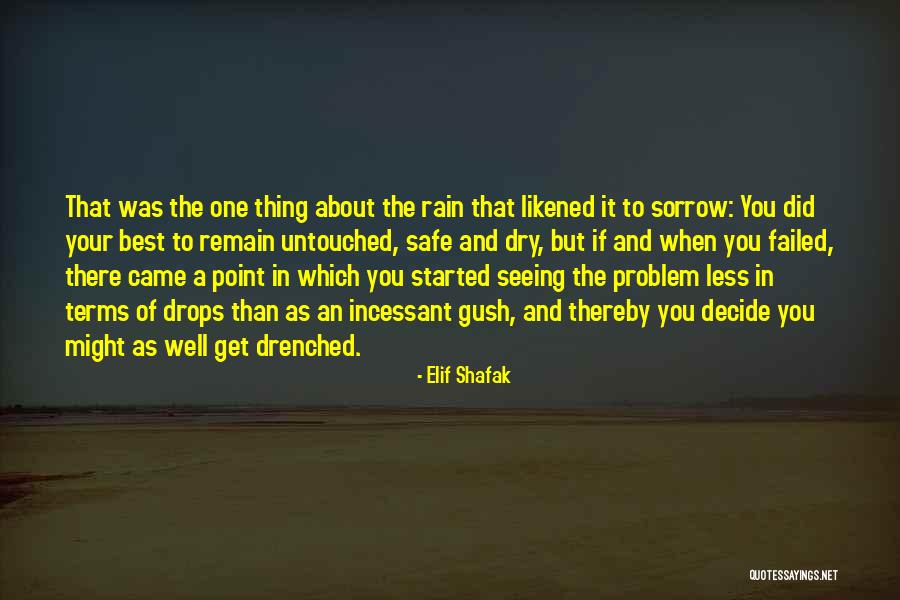 Seeing Things As They Really Are Quotes By Elif Shafak