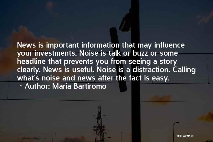 Seeing Things Clearly Now Quotes By Maria Bartiromo